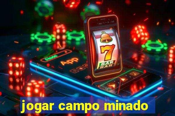 jogar campo minado